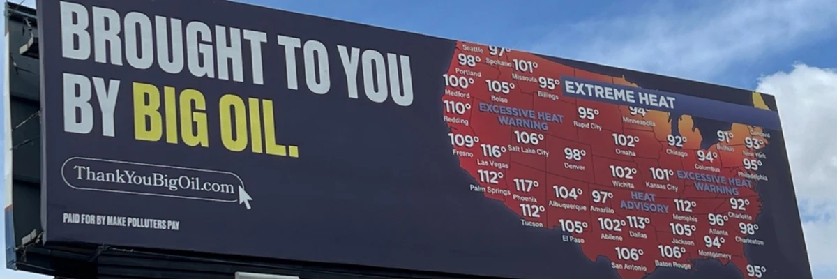 A billboard in Austin, Texas, recognises and acknowledges Big Oil as causing climate crisis. (Image: Fossil Free Media)
