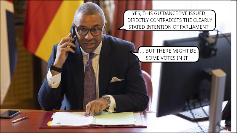 Home Secretary James Cleverly issues guidance that contradicts parliament's intentions to chase votes. 