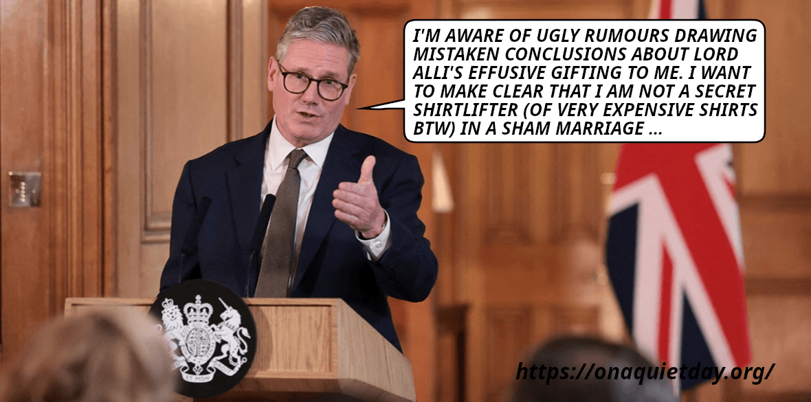 Keir Starmer clarifies that ugly rumours that he's a secret shirtlifter prime minister are untrue.