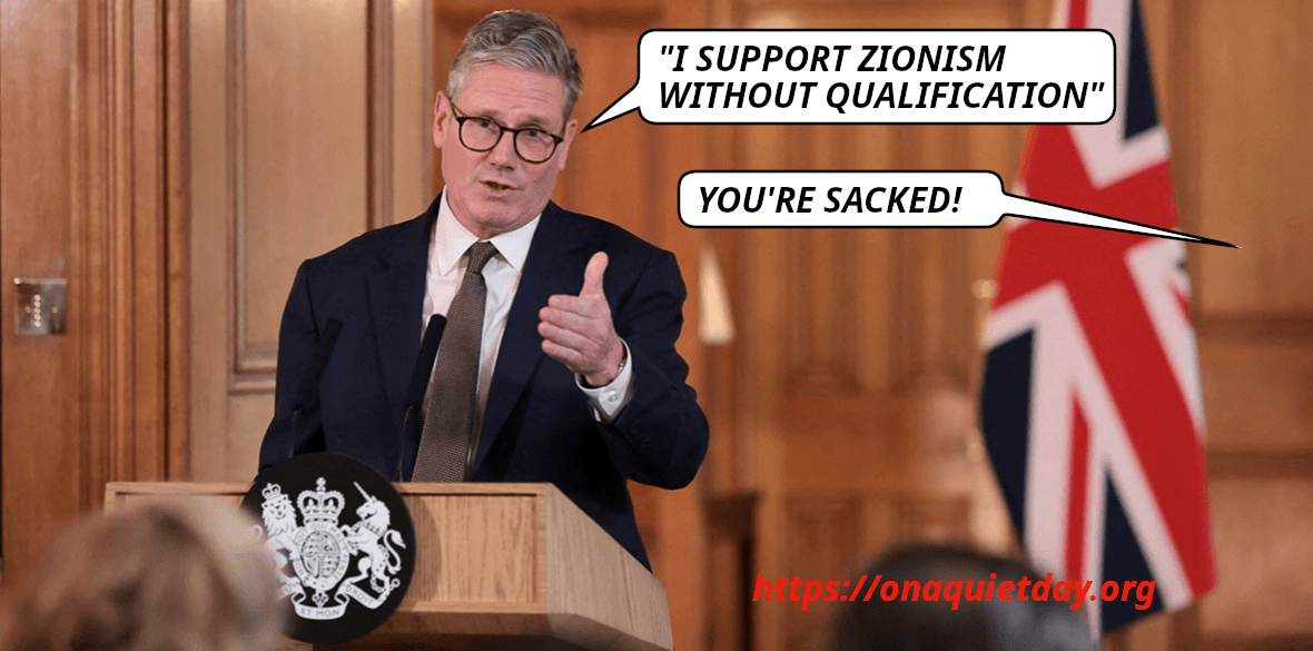 Keir Starmer is sacked for supporting genocide. Hopefully he will be imprisoned and rot to death in prison