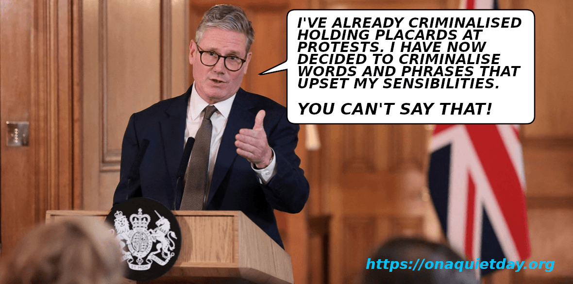 Keir Starmer says that he's banning words and phrases now as well as placards.