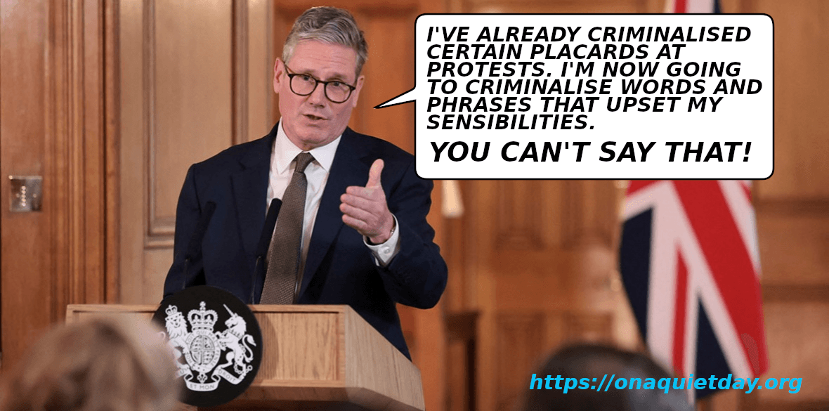 Keir Starmer says that he's banning words and phrases now as well as placards.